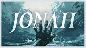 Jonah week 1